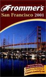 Frommer's San Francisco 2001 - Erika Lenkert