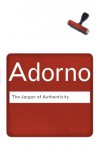 The Jargon Of Authenticity - Theodor W. Adorno