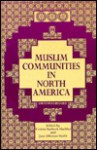 Muslim Communities in N Am - Yvonne Yazbeck Haddad