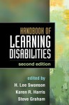 Handbook of Learning Disabilities, Second Edition - H. Lee Swanson, Karen R. Harris, Steve Graham