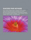 Suicide Par Noyade - Livres Groupe