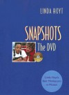 Snapshots: The DVD: Linda Hoyt's Best Minilessons in Motion - Linda Hoyt