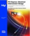 Pci Express* Electrical Interconnect Design - David Coleman, Scott Gardiner