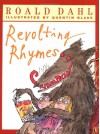Revolting Rhymes - Quentin Blake, Roald Dahl