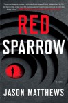 Red Sparrow - Jason Matthews