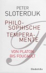 Philosophische Temperamente. Von Platon bis Foucault - Peter Sloterdijk