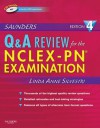 Saunders Q & A Review for the NCLEX-PN® Examination (Saunders Questions & Answers for NCLEX-PN) - Linda Anne Silvestri