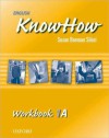 English Knowhow 1: Workbook a - Angela Blackwell, F. Naber