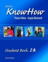 English KnowHow: Student Book A Level 2 - Angela Blackwell, F. Naber