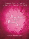 Mama Gena's School of Womanly Arts: How to Use the Power of Pleasure - Regena Thomashauer