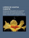 Livros de Agatha Christie: Murder on the Orient Express, Ten Little Niggers, the Mousetrap, the Murder at the Vicarage, the Murder on the Links - Source Wikipedia