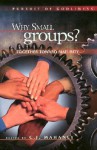Why Small Groups? Together Toward Maturity - C.J. Mahaney, Greg Somerville
