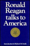 Ronald Reagan Talks To America - Ronald Reagan