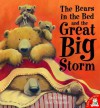 By Paul Bright The Bears in the Bed and the Great Big Storm [Paperback] - Paul Bright