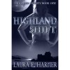 Highland Shift - Laura Harner