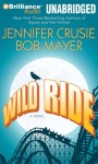 Wild Ride - Jennifer Crusie, Bob Mayer
