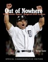 Out of Nowhere: The Detroit Tigers' Magical 2006 Season - George Cantor