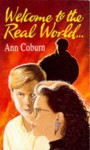 Welcome To The Real World - Ann Coburn