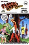 Flaming Carrot Comics: Fortune Favors the Bold! (Flaming Carrot Collected Album No. 4) - Bob Burden