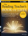 The Reading Teacher's Book of Lists (J-B Ed: Book of Lists) - Jacqueline E. Kress, Edward B. Fry