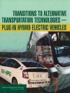 Transitions to Alternative Transportation Technologies: Plug-In Hybrid Electric Vehicles - National Academies Press, National Research Council