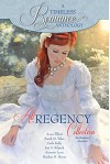 All Regency Collection (A Timeless Romance Anthology Book 10) - Anna Elliott, Annette Lyon, Josi S. Kilpack, Sarah Morgan, Carla Kelly, Heather Graham
