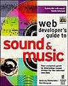 Web Developers Guide to Sound and Music with CD-ROM - Anthony Helmstetter, Ron Simpson