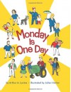 Monday is One Day - Arthur Levine, Julian Hector