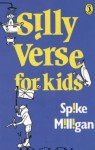 Silly Verse for Kids (Puffin Books) - Spike Milligan