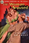 The Woman Aroused - Ed Lacy
