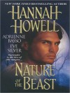 Nature Of The Beast - Hannah Howell, Adrienne Basso, Eve Silver