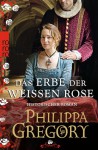 Das Erbe der weißen Rose - Elvira Willems, Philippa Gregory