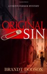 Original Sin (A Colton Parker Mystery) - Brandt Dodson