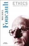 Essential Works of Foucault, Vol 1: Ethics - Michel Foucault, Paul Rabinow, Robert J. Hurley, Robert Hurley