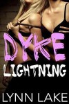 Dyke Lightning - Lynn Lake