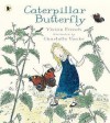 Caterpillar Butterfly (Nature Storybooks) - Vivian French, Charlotte Voake