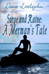 Surge and Raine: A Merman’s Tale - Dana Littlejohn