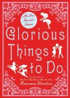 Glorious Things to Do - Rosemary Davidson