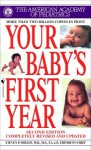 Your Baby's First Year - American Academy of Pediatrics, Steven P. Shelov, Robert E. Hannemann