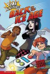 Back to the Ice Age (Time Blasters) - Scott Nickel, Enrique Corts