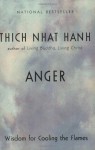 Anger: Wisdom for Cooling the Flames - Thích Nhất Hạnh