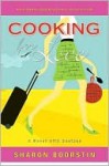 Cooking for Love: A Novel with Recipes - Sharon Boorstin