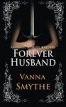 Forever Husband (Anniversary of the Veil, Book 3) - Vanna Smythe