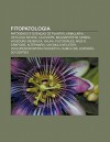 Fitopatologia: Pat Genos E Doen as de Plantas, Armillaria, Ustilago Maydis, Claviceps, Magnaporthe Grisea, Vassoura-de-Bruxa, Galha - Source Wikipedia