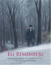 Eli Remembers - Ruth Vander Zee, Marian Sneider, Bill Farnsworth