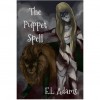 The Puppet Spell - Emma L. Adams