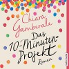 Das Zehn-Minuten-Projekt - Chiara Gamberale, Katrin Fröhlich, audio media verlag