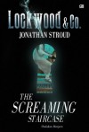The Screaming Staircase - Undakan Menjerit - Jonathan Stroud, Poppy D. Chusfani, Barokah Ruziati, Primadonna Angela
