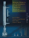 Modern Projects and Experiments in Organic Chemistry: Miniscale and Standard Taper Microscale - Jerry R. Mohrig, Jerry R. Mohrig, Christina Noring Hammond, Paul F. Schatz