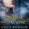 Sealed with a Curse: A Weird Good Girls Novel, Book 1 - Tantor Audio, Renee Chambliss, Cecy Robson